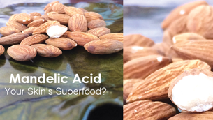 Malic Acid vs Mandelic Acid: bí quyết cho làn da sáng đẹp
